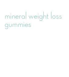 mineral weight loss gummies