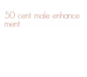 50 cent male enhancement