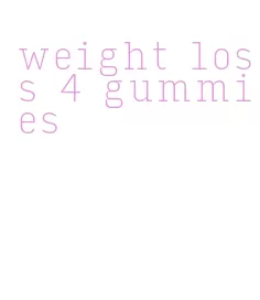 weight loss 4 gummies