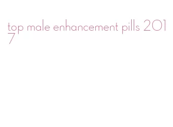 top male enhancement pills 2017