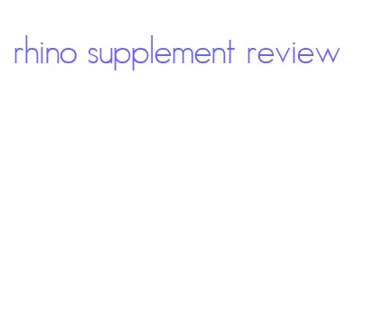 rhino supplement review