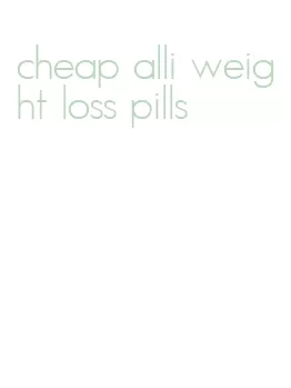 cheap alli weight loss pills