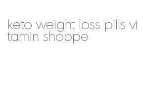 keto weight loss pills vitamin shoppe