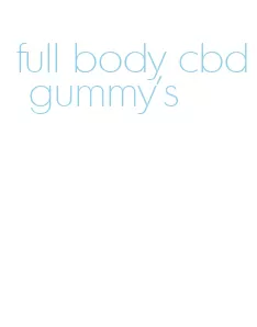 full body cbd gummy's