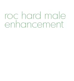 roc hard male enhancement