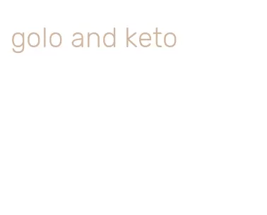 golo and keto