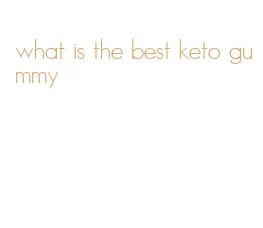 what is the best keto gummy