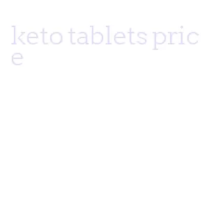 keto tablets price