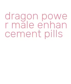 dragon power male enhancement pills