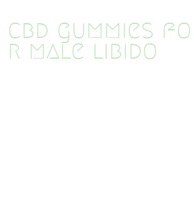 cbd gummies for male libido