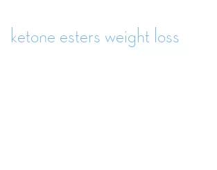 ketone esters weight loss