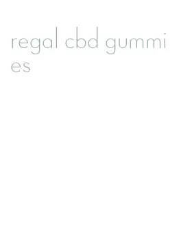 regal cbd gummies