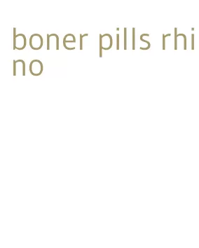 boner pills rhino