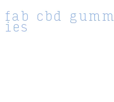 fab cbd gummies