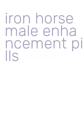 iron horse male enhancement pills