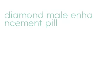 diamond male enhancement pill