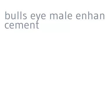 bulls eye male enhancement