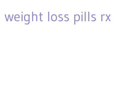 weight loss pills rx