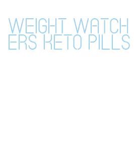 weight watchers keto pills