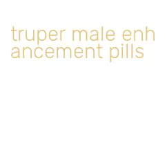 truper male enhancement pills