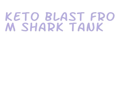 keto blast from shark tank