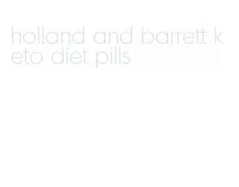 holland and barrett keto diet pills