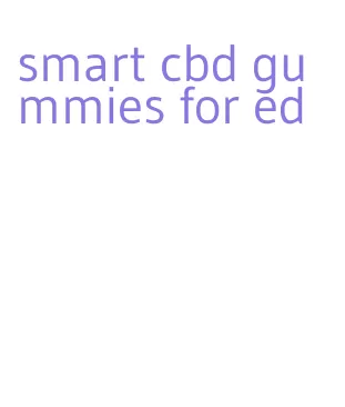 smart cbd gummies for ed