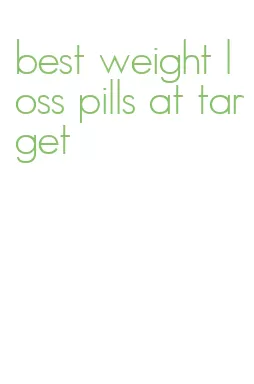 best weight loss pills at target