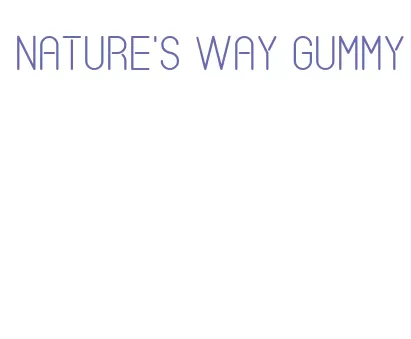 nature's way gummy