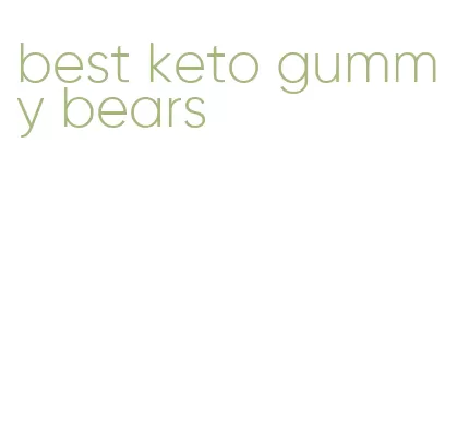 best keto gummy bears