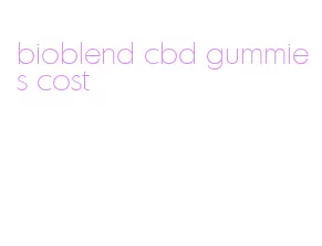 bioblend cbd gummies cost