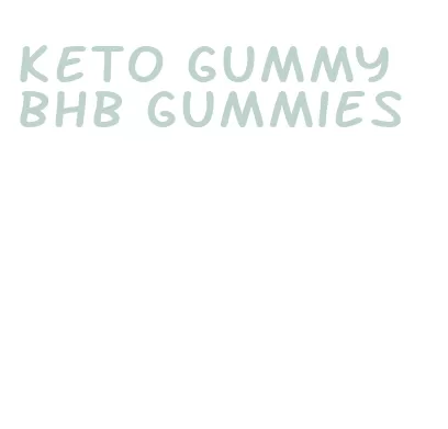 keto gummy bhb gummies