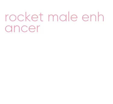 rocket male enhancer