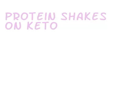 protein shakes on keto