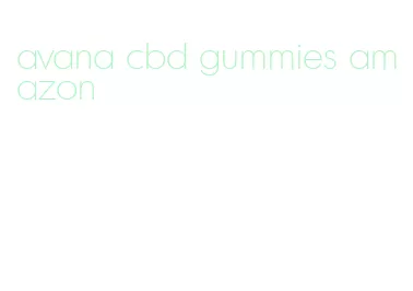 avana cbd gummies amazon