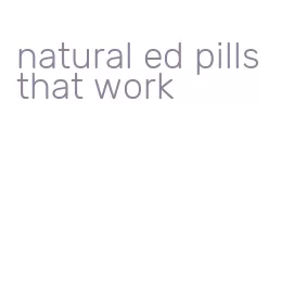 natural ed pills that work