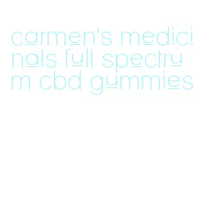 carmen's medicinals full spectrum cbd gummies