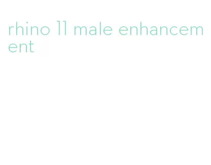 rhino 11 male enhancement