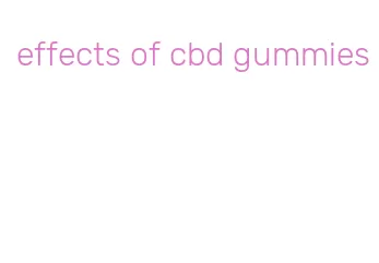 effects of cbd gummies