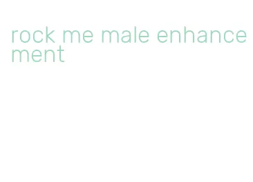 rock me male enhancement