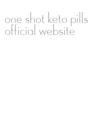 one shot keto pills official website