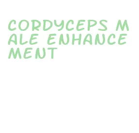 cordyceps male enhancement