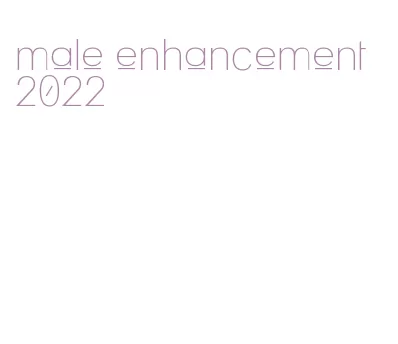 male enhancement 2022