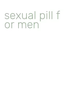 sexual pill for men