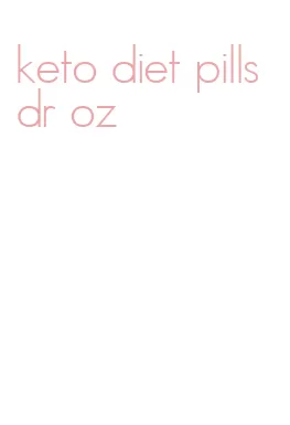 keto diet pills dr oz