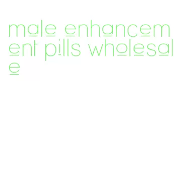 male enhancement pills wholesale