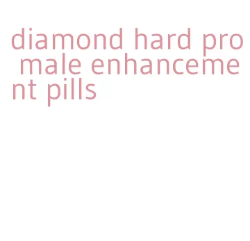 diamond hard pro male enhancement pills