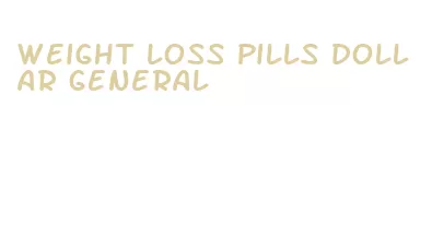 weight loss pills dollar general