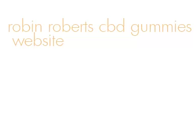 robin roberts cbd gummies website