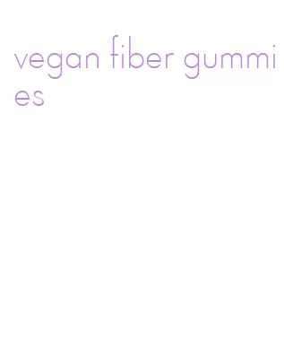 vegan fiber gummies